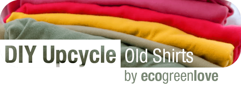 Reusing old Shirts