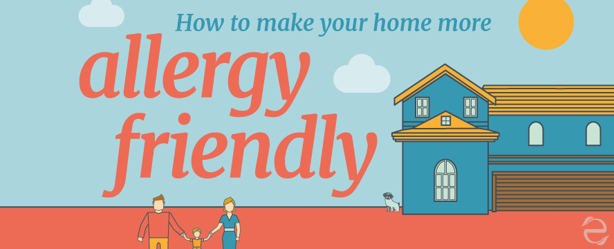 Allergy Friendly Home&nbsp;[Infographic]