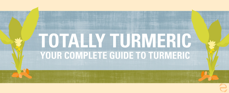 Turmeric: Complete Guide | ecogreenlove