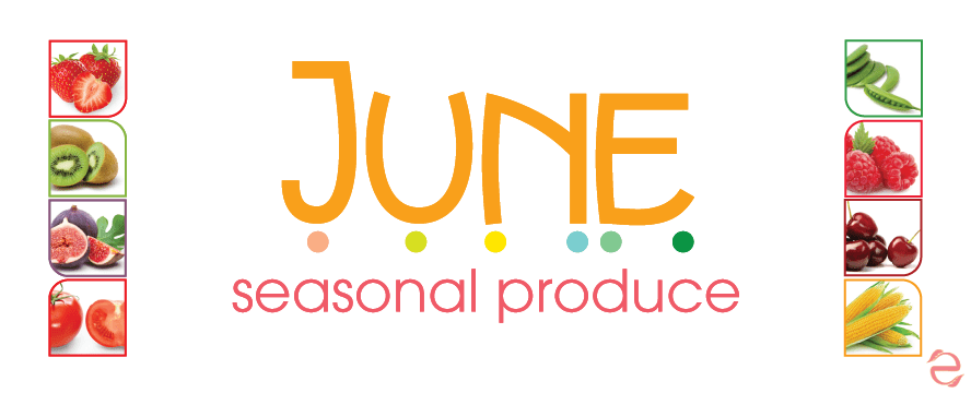 June Seasonal Food&nbsp;[Infographic]