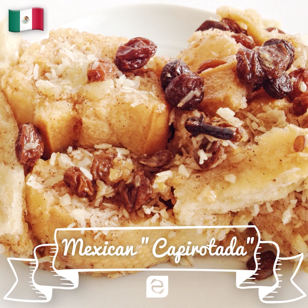Recipe: Mexican Capirotada (bread pudding) | ecogreenlove