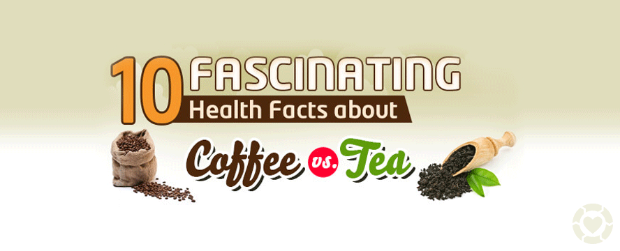 Fascinating Facts about Coffee vs. Tea&nbsp;[Infographic]