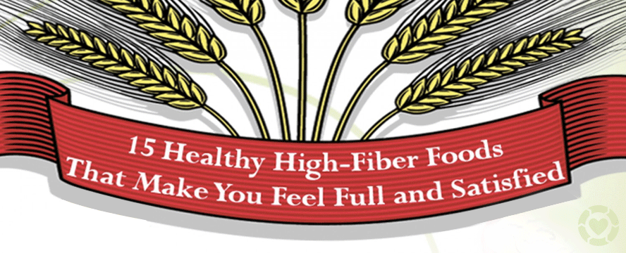Healthy High-Fiber Foods&nbsp;[Infographic]