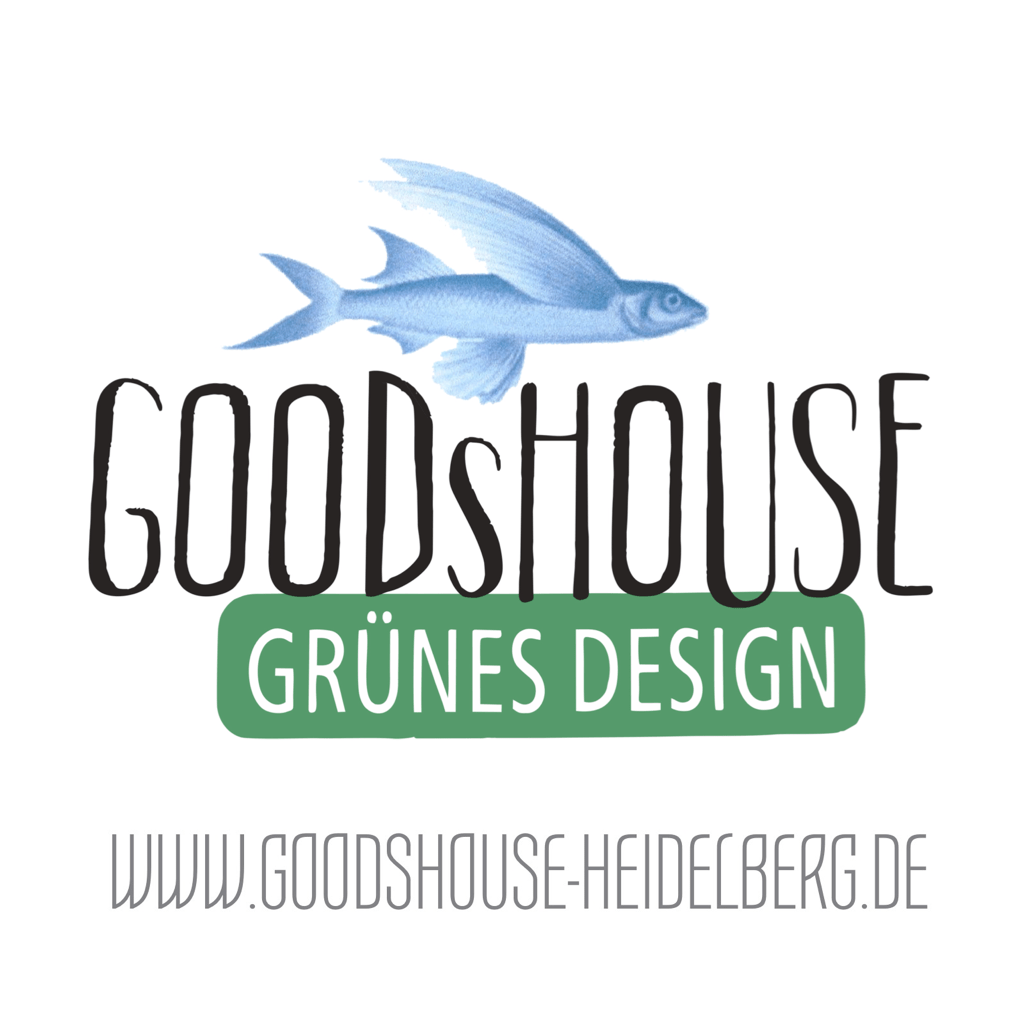 Goodshouse – Grünes Design&nbsp;@Heidelberg