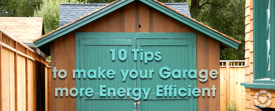 Energy Efficient Garage [Infographic] – ecogreenlove
