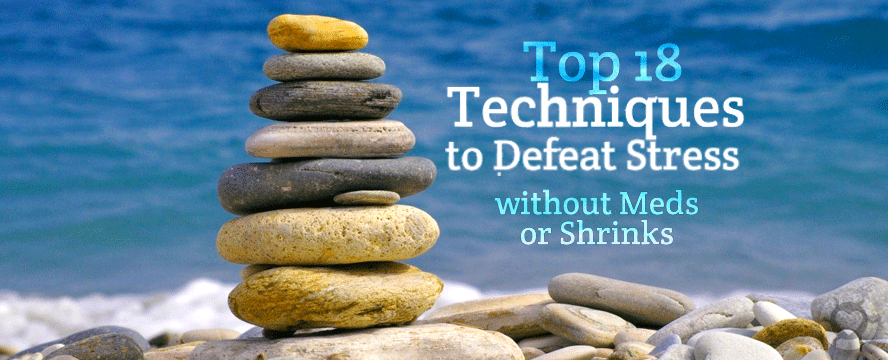 Techniques to defeat Stress without Meds or Shrinks [Infographic] | ecogreenlove