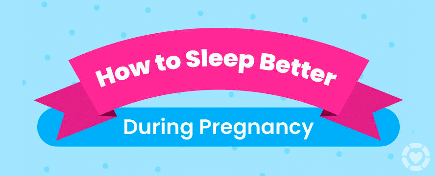 How to Sleep better during Pregnancy [Infographic] | ecogreenlove