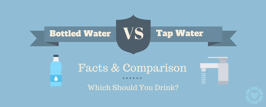Tap Water vs Bottled Water&nbsp;[Infographic]