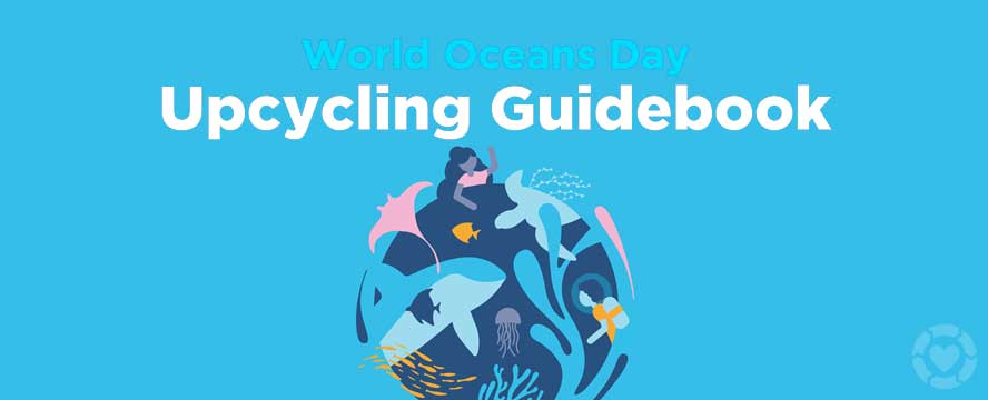 World Ocean’s Day – Upcycling Ideas [Infographic]