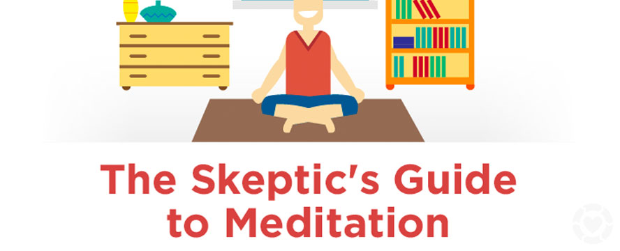 The Skeptic's Guide to Meditation [Infographic] | ecogreenlove