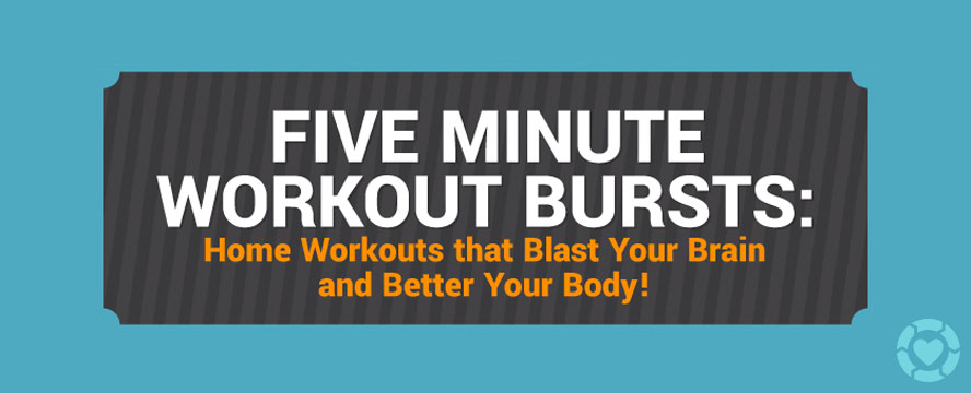 5 Minute Workout Bursts&nbsp;[Visual]