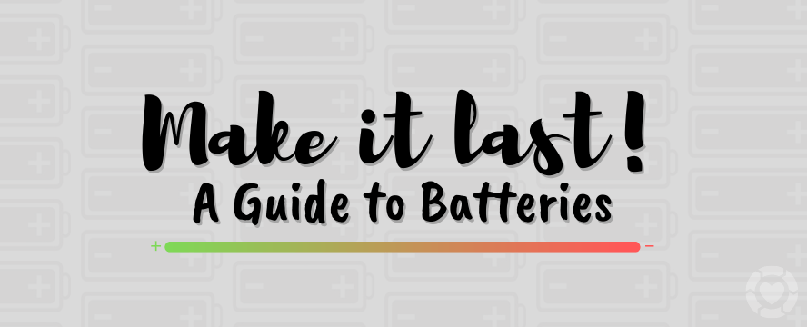 A Guide to Batteries [Visual] | ecogreenlove
