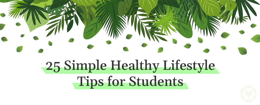 25 Simple Healthy Lifestyle Tips [Visual] | ecogreenlove