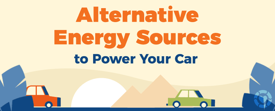 Alternative Energy Sources to Power your Car [Animated Visual] | ecogreenlove