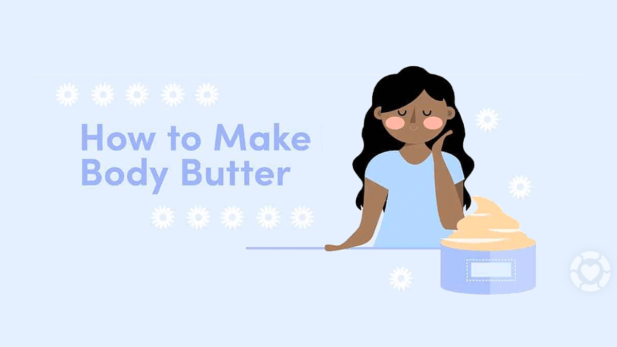 How to Make Body Butter [Visual] | ecogreenlove