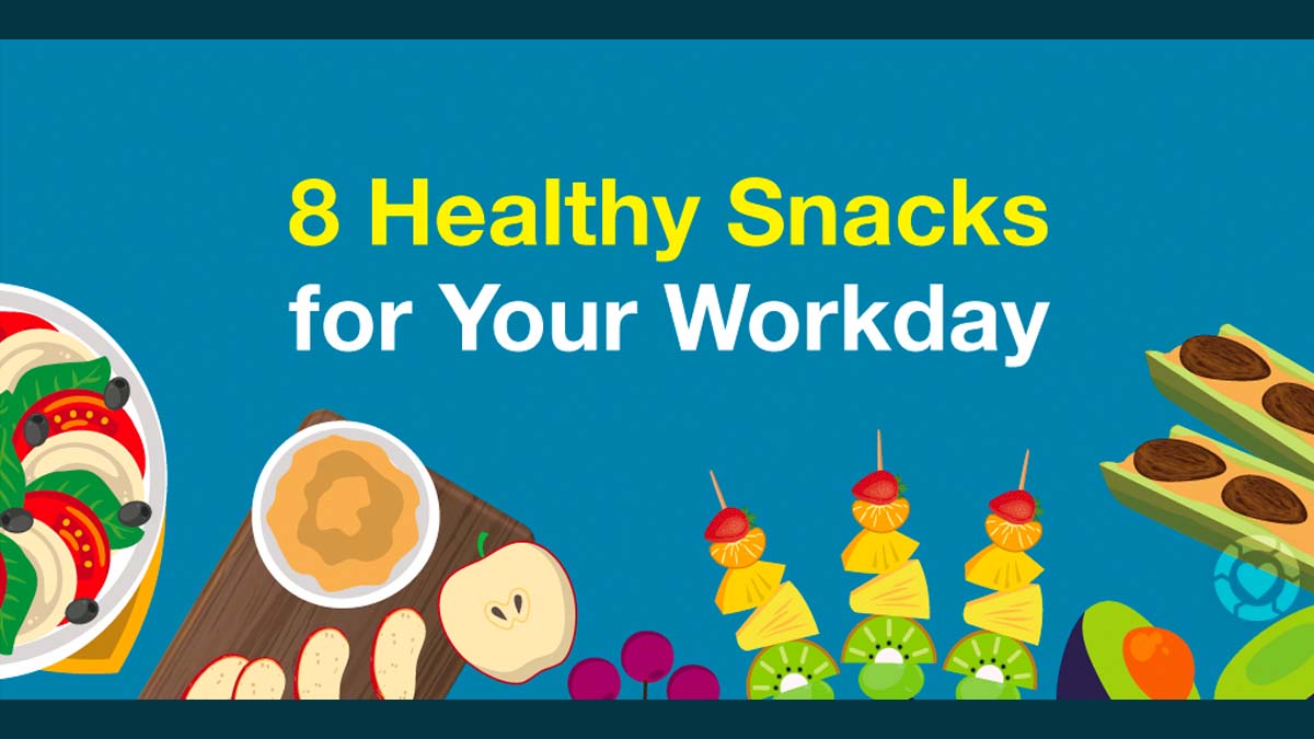 8 Healthy Snacks for your Workday [Visual] | ecogreenlove