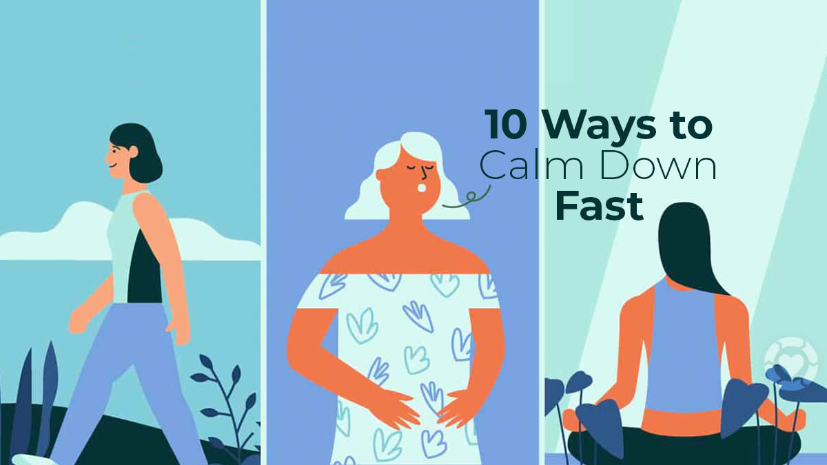 10 Ways to Calm Down Fast [Visual]