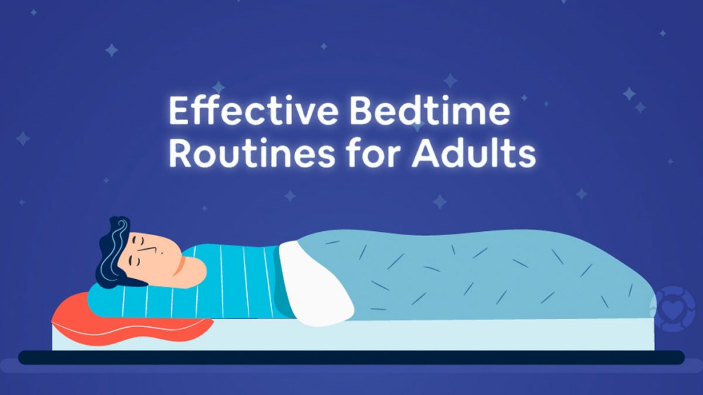 Effective Bedtime Routines for Adults&nbsp;[Visual]