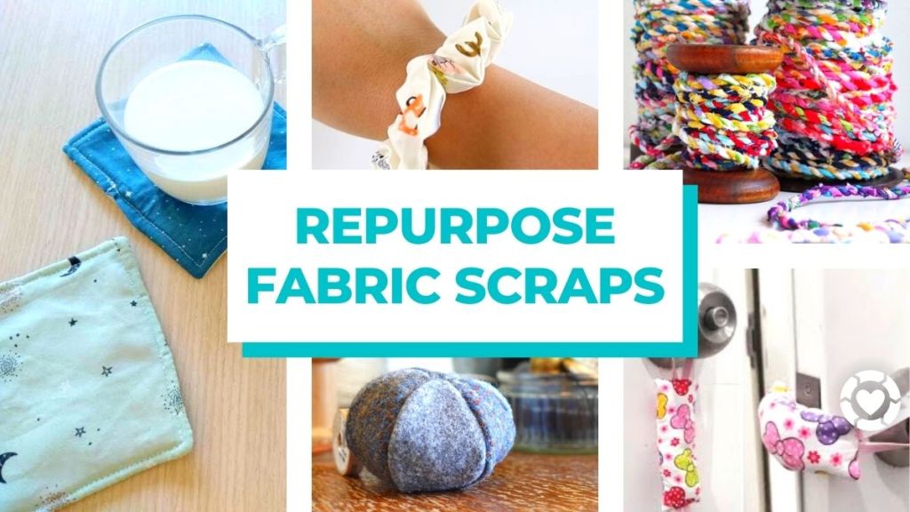 Reusing Fabric Scraps&nbsp;[Videos]