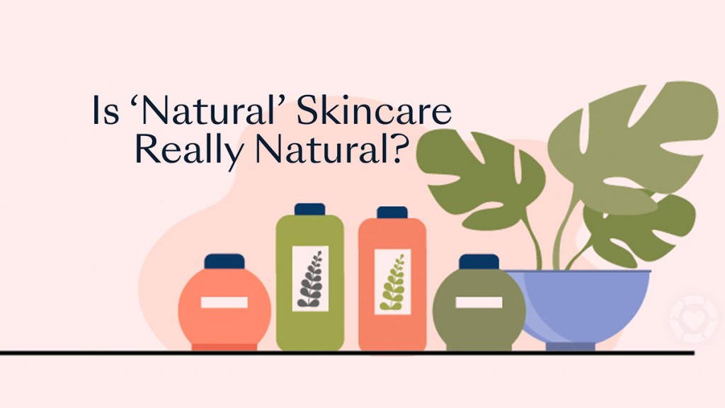 Is ‘Natural’ Skincare Really Natural?&nbsp;[Visual]