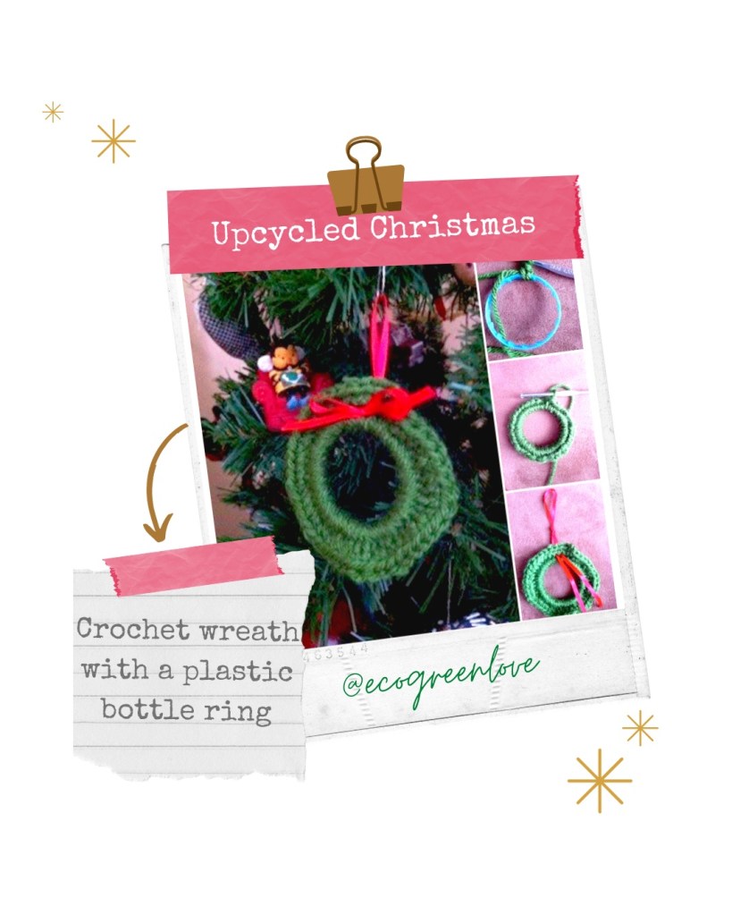 Upcycled Christmas Ornament • Crochet wreath with plastic bottle neck ring | ecogreenlove
