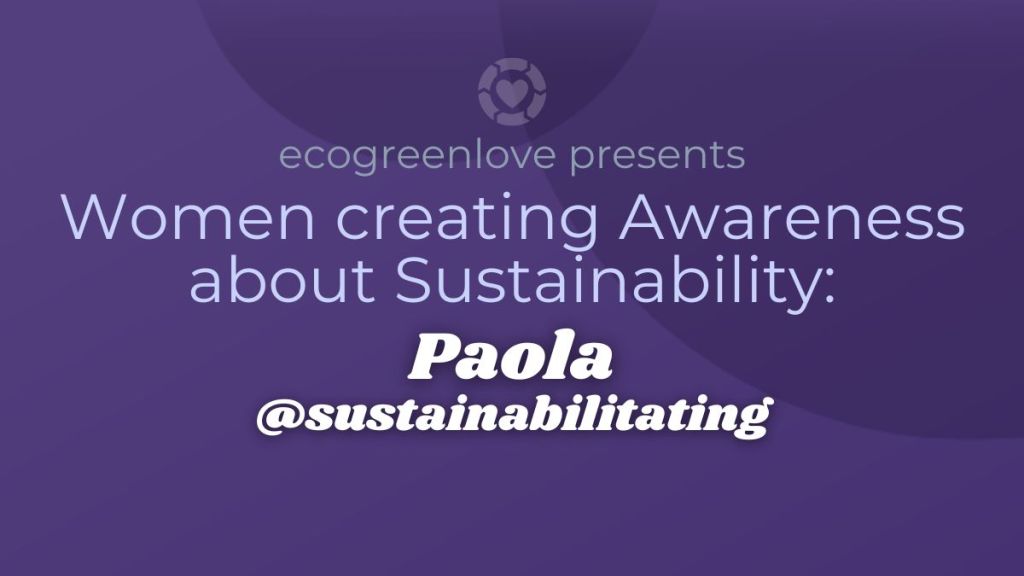 Women creating Awareness about Sustainability: @sustainabilitating