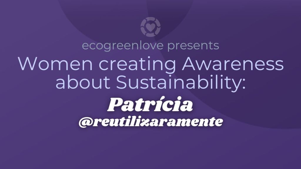 Women creating Awareness about Sustainability: @reutilizaramente