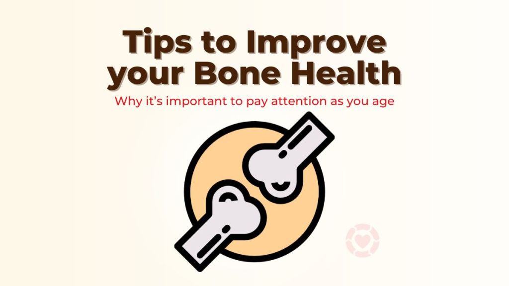 Tips to Improve your Bone Health&nbsp;[Visual]