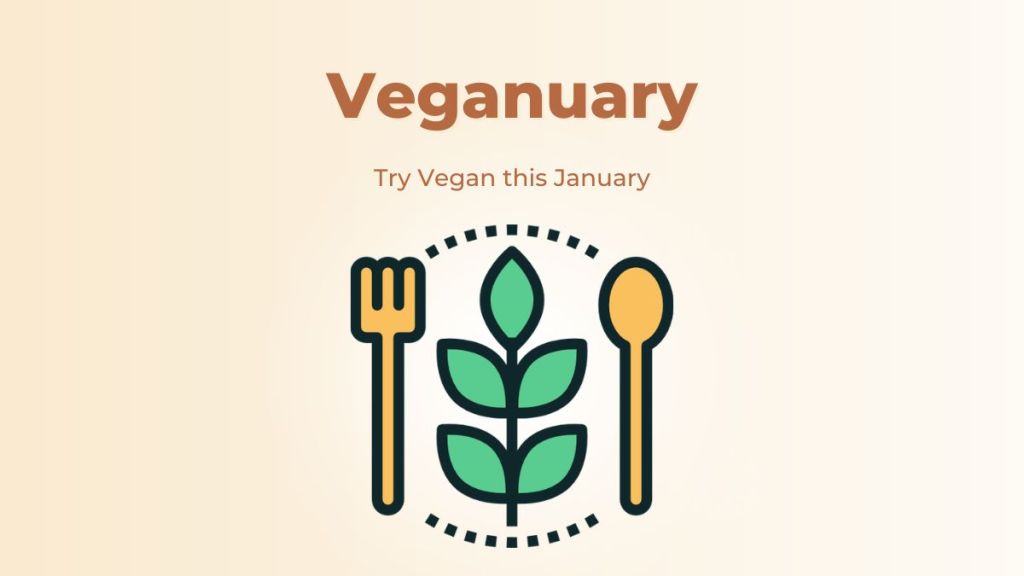 Veganuary: Try Vegan this January&nbsp;[Visual]