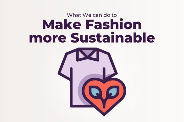 What We can do to Make Fashion more Sustainable | ecogreenlove